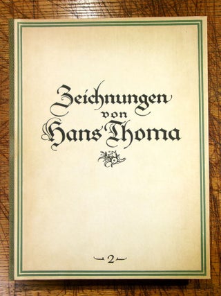 Item #14318 Beichnungen von Hans Thoma: Mit einem Oeleiwort des Qünftlers. W F. Gtord