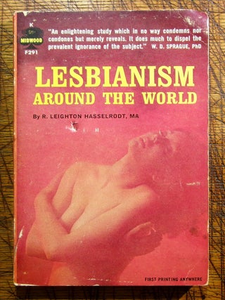 Item #14707 Lesbianism Around the World. R. Leighton Hasselrodt