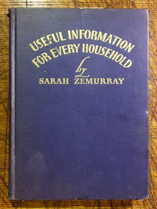 Item #14715 Useful Information for Every Household. Sarah Zemurray