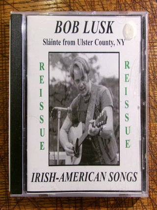 Item #14756 Sláinte from Ulster County NY. Bob Lusk