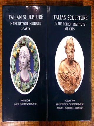 Item #14974 Italian Sculpture in the Detroit Institute of Arts, 2 Volumes. Alan Phipps Darr