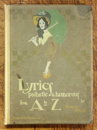 Item #15283 Lyrics Pathetic & Humorous from A to Z. Eduard Dulac