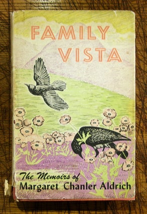 Item #15314 Family Vista. Margaret Chanler Aldrich