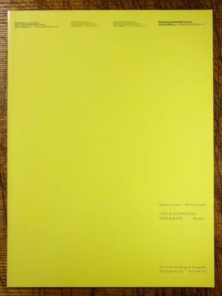 Item #156 Type & Technology Monograph Number 1. Matthew Carter, George Sadek
