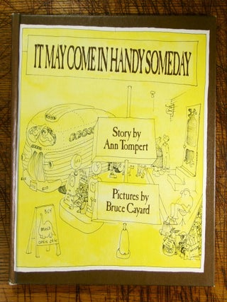 Item #mon0000001324 It May Come In Handy Someday. Ann Tompert