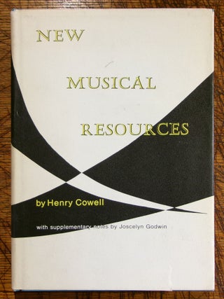 Item #mon0000003108 New Musical Resources. Henry Cowell