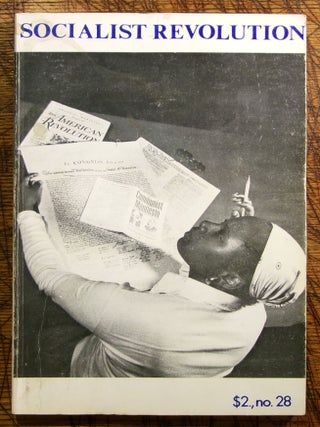 Item #mon0000006711 Socialist Revolution No. 28 (Vol. 6, No. 2) April - June, 1976