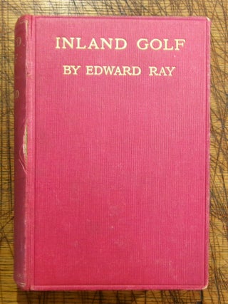 Item #mon0000010632 Inland Golf. Edward Ray