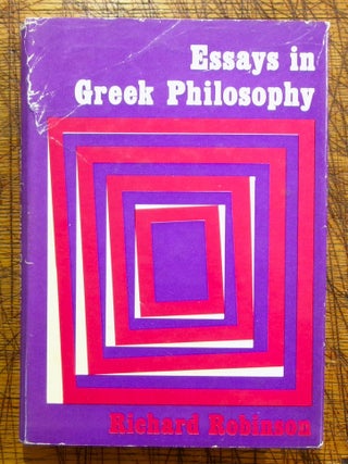 Item #mon0000010753 Essays in Greek philosophy. Richard Robinson