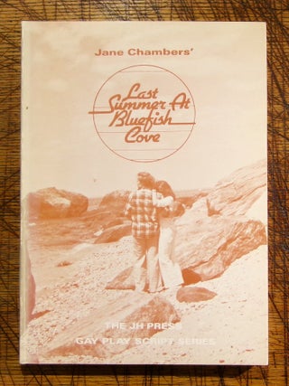 Item #mon0000012503 Last Summer at Bluefish Cove: A Play in Two Acts. Jane Chambers