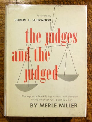Item #mon0000012535 The Judges and The Judged. Merle Miller