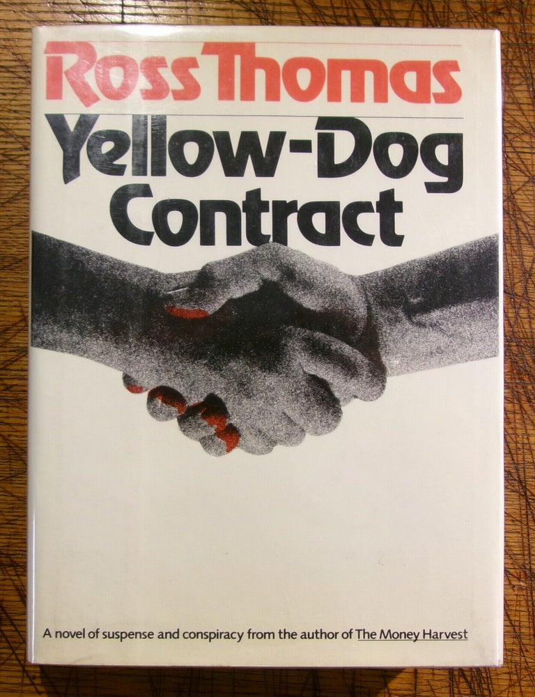 Item #mon0000012538 Yellow-Dog Contract. Ross Thomas.