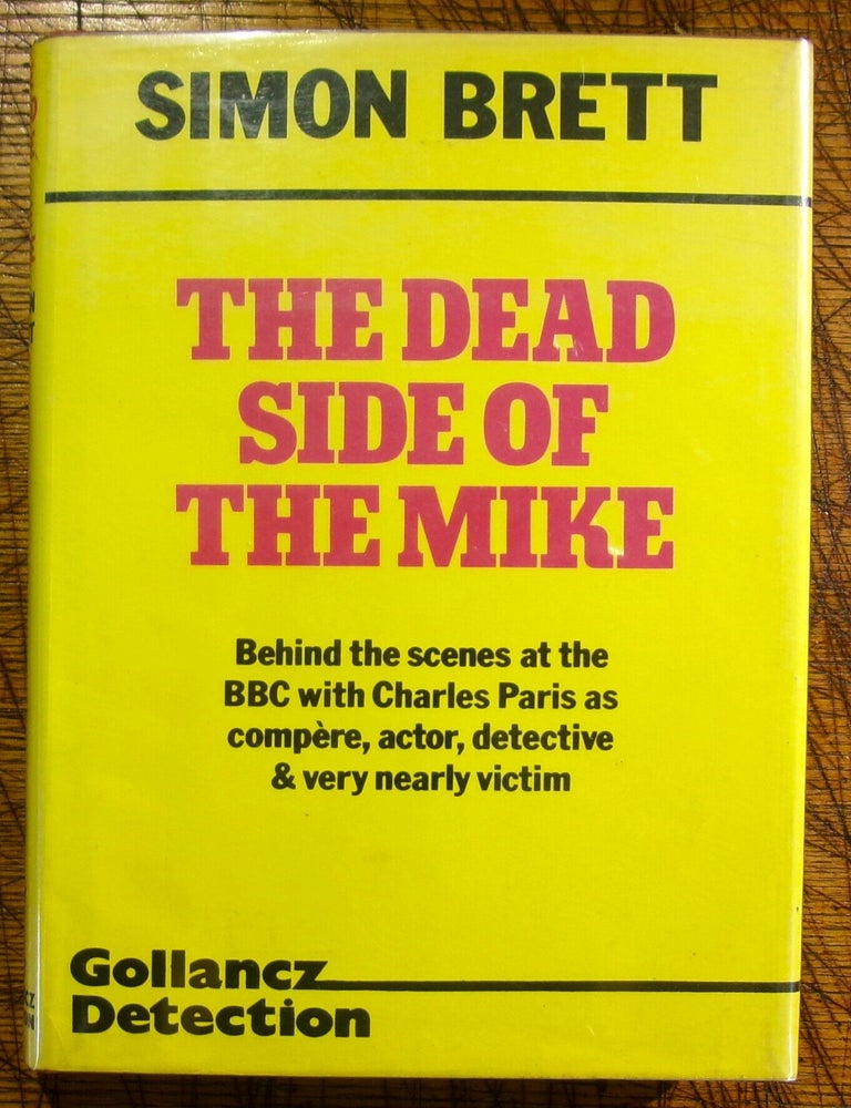 Item #mon0000012573 Dead Side of the Mike. Simon Brett.