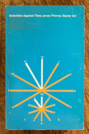 Item #mon0000012837 Scientists against Time. James Phinney Baxter