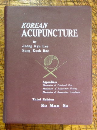 Item #mon0000012856 Korean Acupuncture. Johng Kyu Lee, Sang Kook Bae