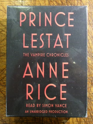 Item #mon0000013114 Prince Lestat: The Vampire Chronicles. Anne Rice