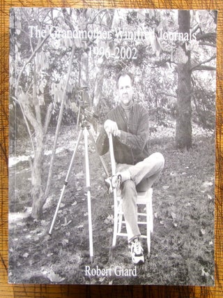 Item #mon0000013439 The Grandmother Winifred Journals 1996-2002. Robert Giard