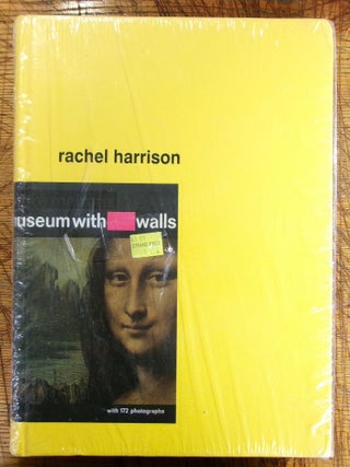 Item #mon0000013865 Rachel Harrison: Museum With Walls. Tom Eccles, Steven, Stern, Amy, Sillman,...