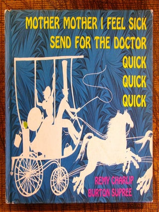 Item #mon0000013971 Mother, mother, I feel sick, send for the doctor quick, quick, quick;: A...