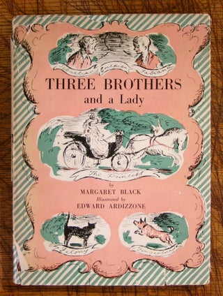 Item #mon0000014083 Three Brothers and a Lady. Margaret Black