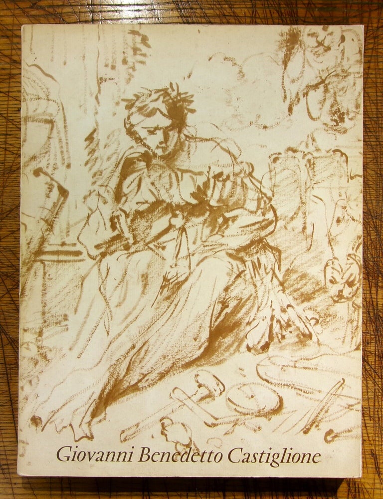 Item #mon0000014115 Giovanni Benedetto Castiglione: Master Daughtsman of the Italian Baroque. Ann Percy.