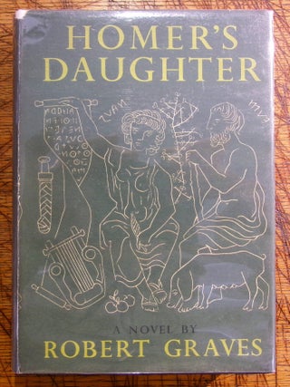 Item #mon0000014221 Homer's Daughter. Robert Graves