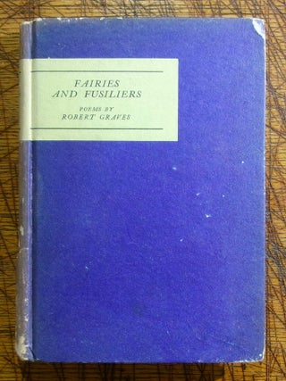 Item #mon0000014267 Fairies and Fusiliers. Robert Graves