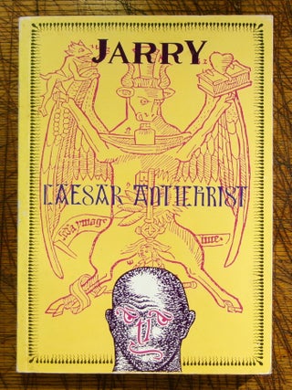 Item #mon0000014854 Caesar Antichrist. Alfred Jarry