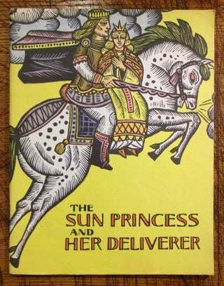 Item #mon0000014863 The Sun Princess and Her Deliverer: A Lithuanian Folk Tale