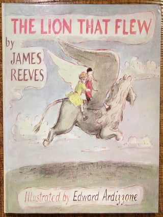 The Lion That Flew. James Reeves.
