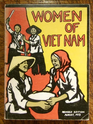 Item #mon0000016428 Women of Viet Nam. Arlene Eisen Bergman