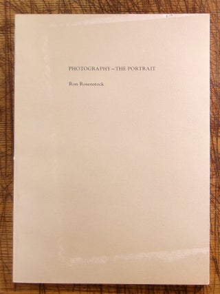 Photography - the Portrait. Ron Rosenstock.