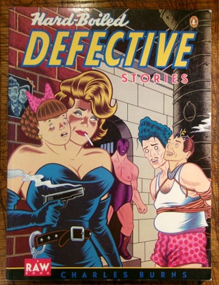 Item #mon0000017114 Hard-Boiled Defective Stories. Charles Burns