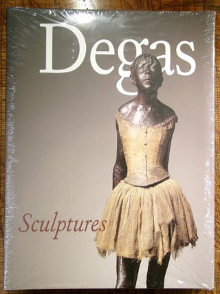 Item #mon0000017424 Degas Sculptures: Catalogue Raisonné of the Bronzes. Anne Pingeot Joseph S....