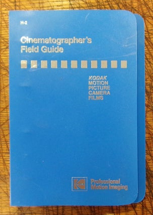 Item #mon0000017568 Cinematographer's Field Guide. Eastman Kodak