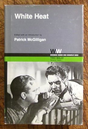 Item #mon0000018045 White Heat. Ivan Goff, Virginia, Kellogg, Patrick, McGilligan, Ben, Roberts