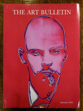Item #mon0000018138 The Art Bulletin: A Quarterly of the College Art Association: September 2001,...