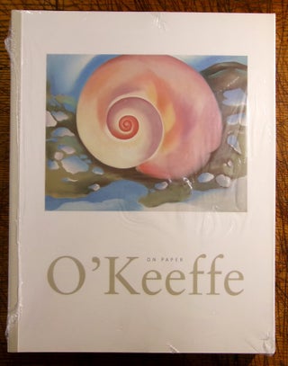 Item #mon0000018235 O'Keeffe on Paper. Ruth E. Fine, Georgia, O'Keeffe, National Gallery of Art,...