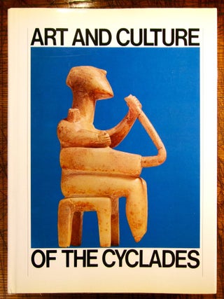 Item #mon0000018566 Art and Culture of the Cyclades in the Third Millennium B.C