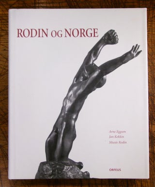 Item #mon0000019256 Rodin og Norge. Arne Eggum