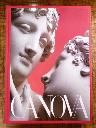 Item #mon0000019406 Canova. Scultore, pittore, architetto a Possagno. F. Pavan M. Marton P. Barbieri